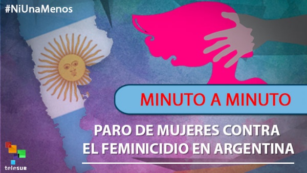 En directo: paro de mujeres contra el feminicidio en Argentina